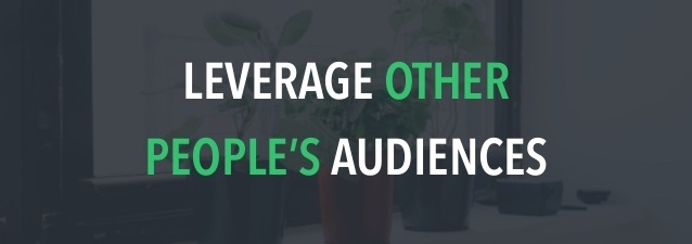Leverage Other People's Audiences Image